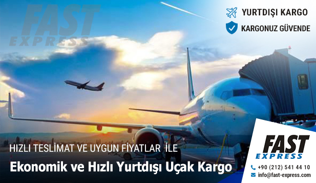 Ekonomik ve Hızlı Yurtdışı Uçak Kargo